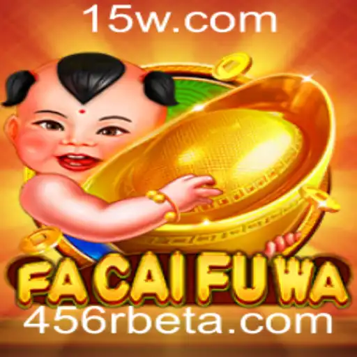Explorando o Fascinante Mundo do Jogo FaCaiFuWa: A Nova Sensação de 456Rbet